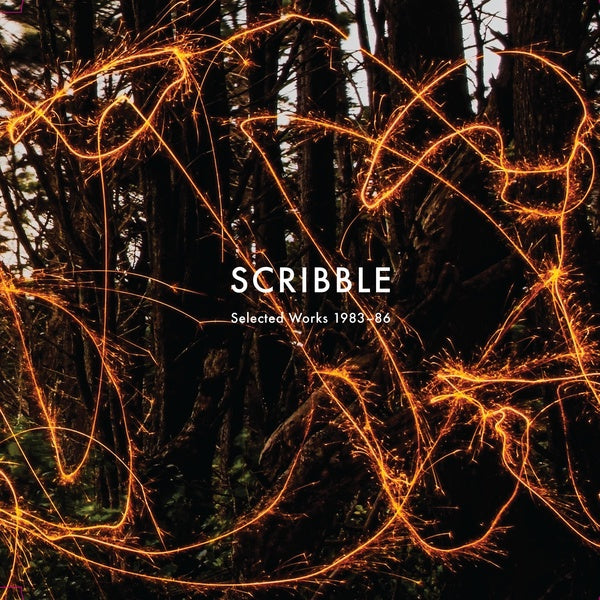 SCRIBBLE - Selected Works 1983-86