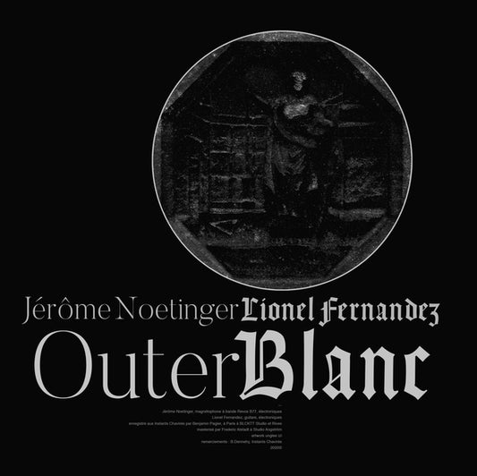 FERNANDEZ/JEROME NOETINGER, LIONEL - Outer Blanc