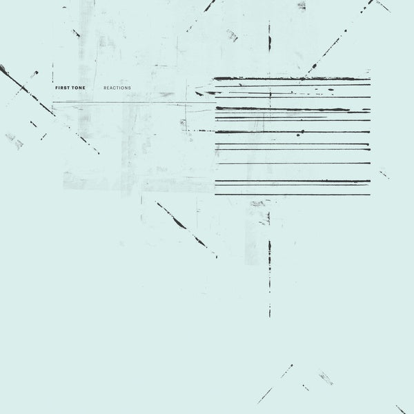 FIRST TONE - Reactions