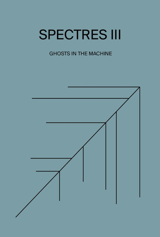 SPECTRES - Spectres III Ghosts in the Machine