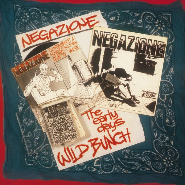 NEGAZIONE - Wild Bunch/The Early Days