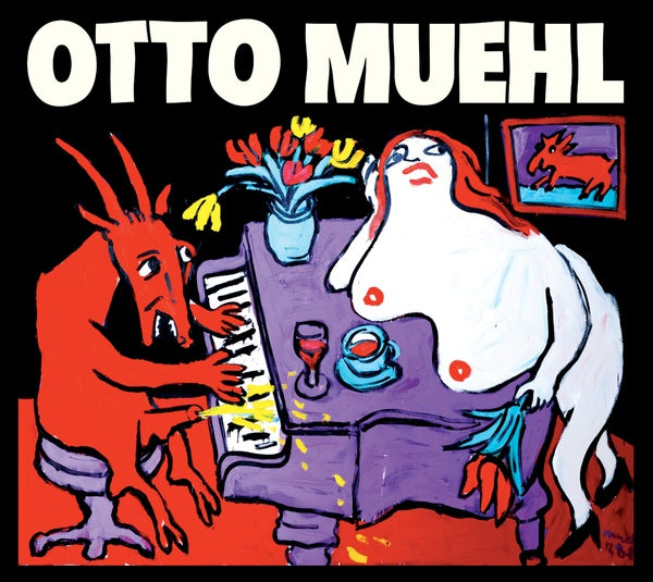 MUEHL, OTTO - Musik 1982-90