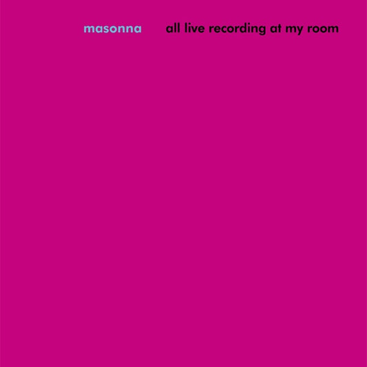 MASONNA - All Live Recording At My Room