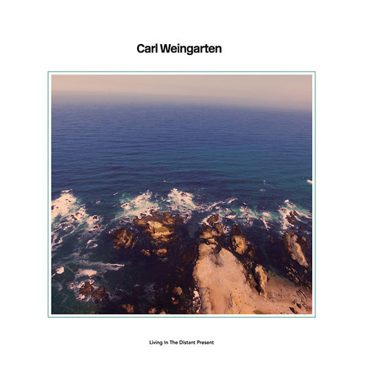 WEINGARTEN, CARL - Living In The Distant Present