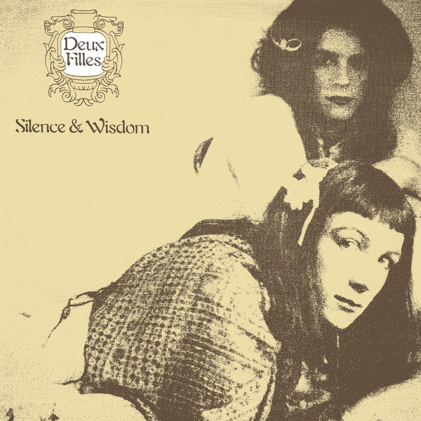 DEUX FILLES - Silence & Wisdom