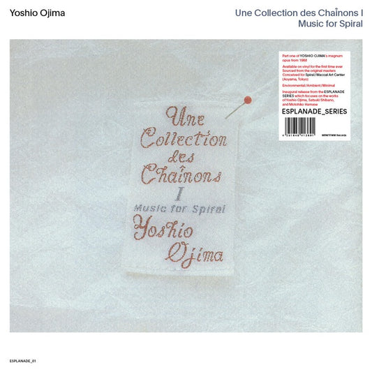 OJIMA, YOSHIO - Une Collection des Chainons I: Music for Spiral