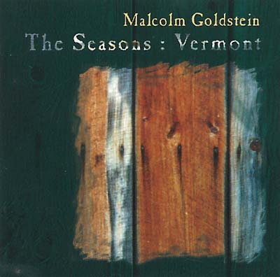 GOLDSTEIN, MALCOLM - The Seasons: Vermont