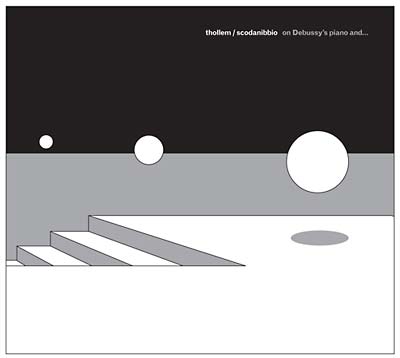 MCDONAS & STEFANO SCODANIBBIO, THOLLEM - On Debussy's Piano And...