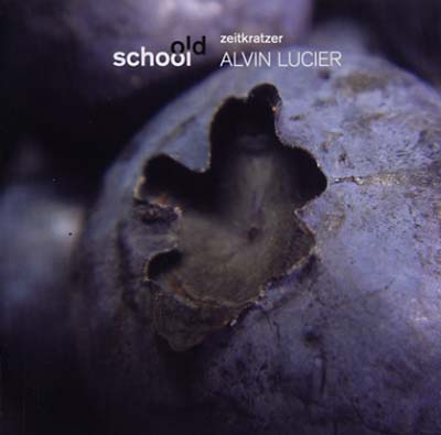 LUCIER, ALVIN - Old School