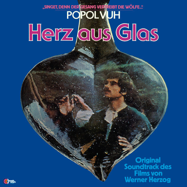 POPOL VUH - Herz Aus Glass