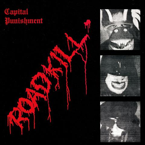 CAPITAL PUNISHMENT - Roadkill