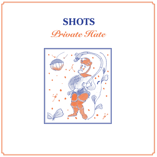 SHOTS - Private Hate